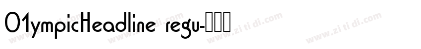 01ympicHeadline regu字体转换